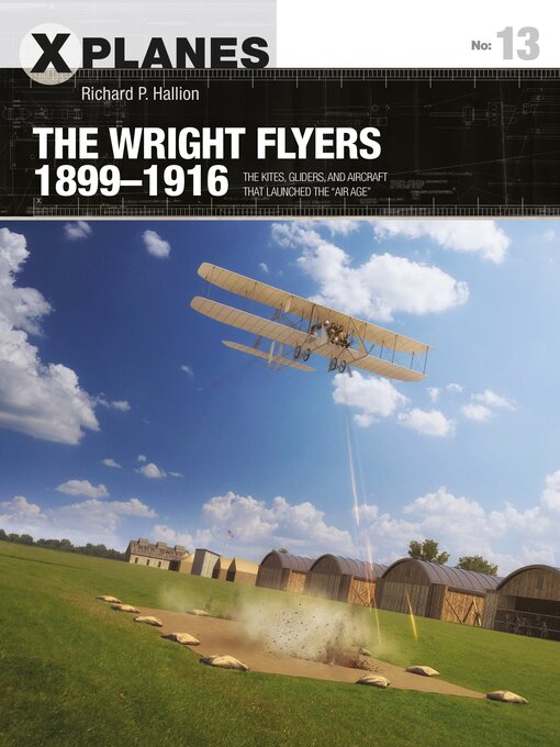 Title details for The Wright Flyers 1899–1916 by Richard P. Hallion - Wait list